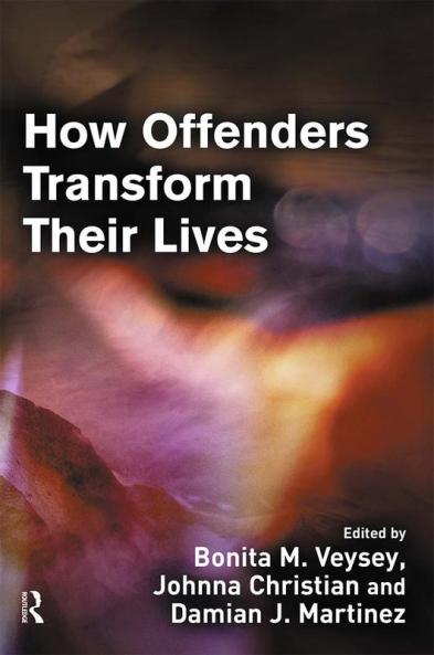 How Offenders Transform Their Lives