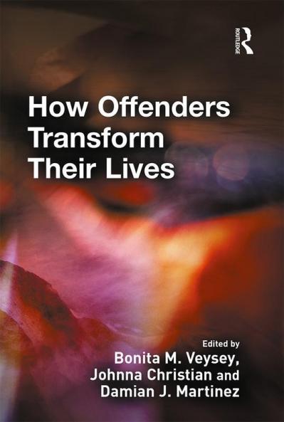 How Offenders Transform Their Lives
