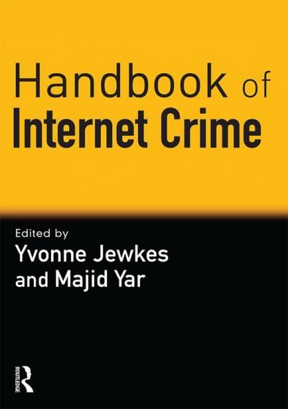 Handbook of Internet Crime