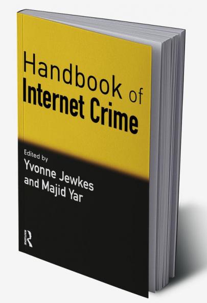 Handbook of Internet Crime