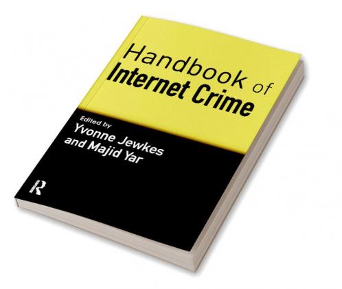 Handbook of Internet Crime