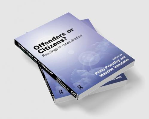 Offenders or Citizens?