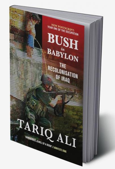 Bush in Babylon