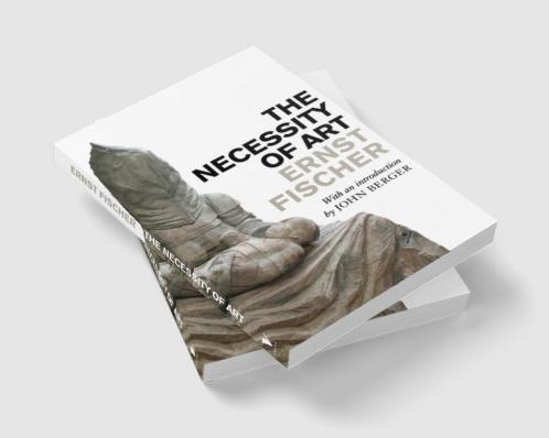 The Necessity of Art