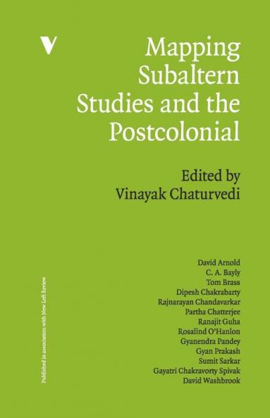 Mapping Subaltern Studies and the Postcolonial
