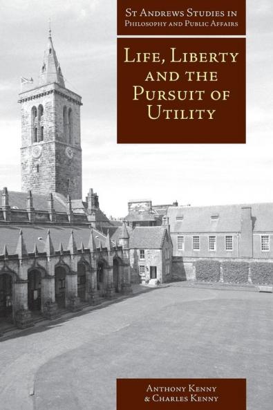 Life Liberty and the Pursuit of Utility