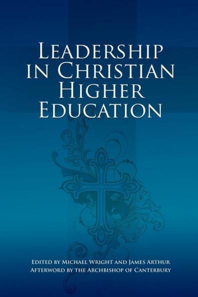Leadership in Christian Higher Education