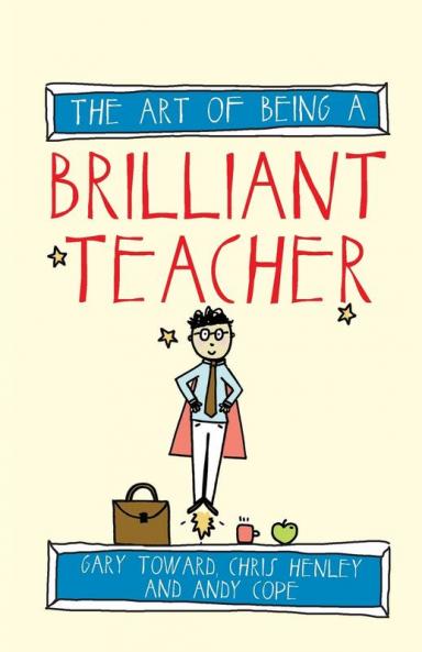The art of being a brilliant teacher