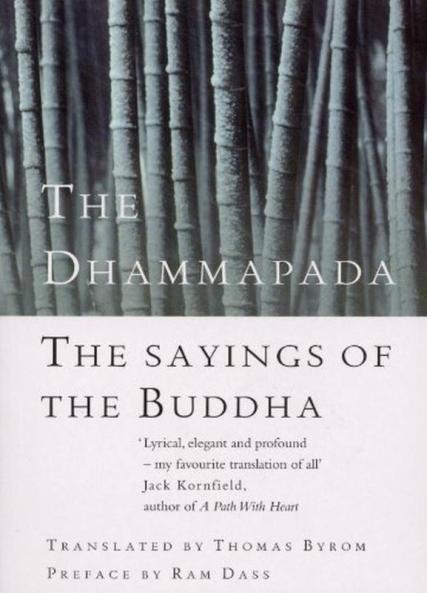 The Dhammapada The Sayings of the Buddha