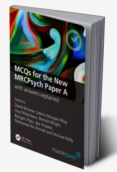 McQs for the New Mrcpsych Paper a with Answers Explained