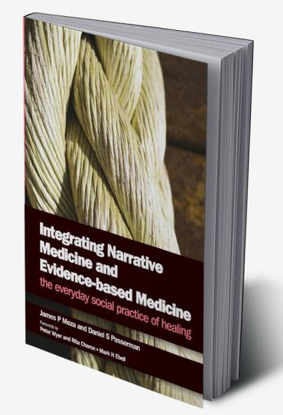 Integrating Narrative Medicine and Evidence-Based Medicine