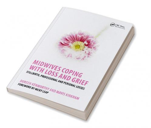 Midwives Coping with Loss and Grief
