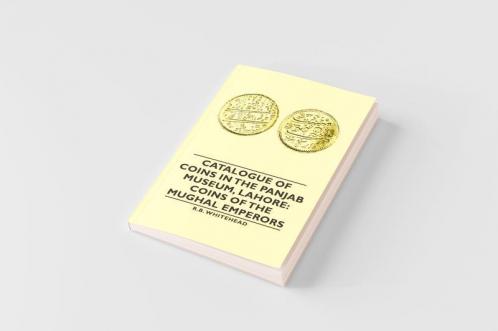 Catalogue of Coins in the Panjab Museum Lahore