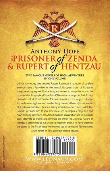 The Prisoner of Zenda & Its Sequel Rupert of Hentzau