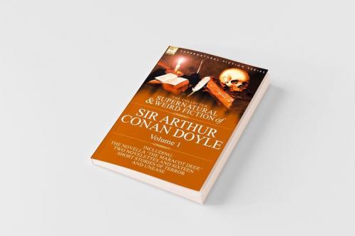 The Collected Supernatural and Weird Fiction of Sir Arthur Conan Doyle