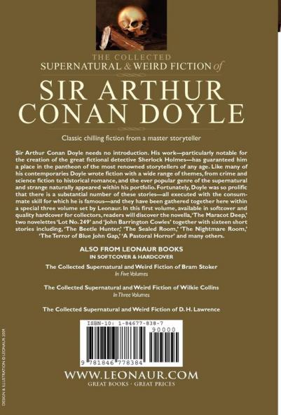 The Collected Supernatural and Weird Fiction of Sir Arthur Conan Doyle: 1-Including the Novella 'The Maracot Deep ' Two Novelettes and Sixteen Short