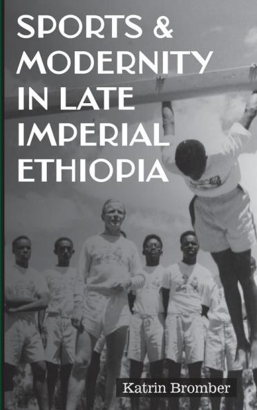 Sports & Modernity in Late Imperial Ethiopia