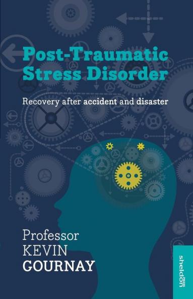 POST-TRAUMATIC STRESS DISORDER: Recovery After Accident And Disaster