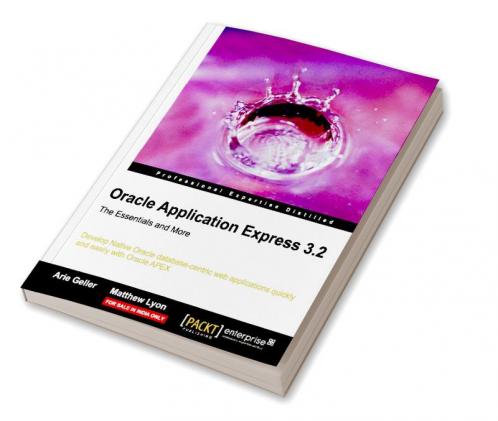 Oracle Application Express 3.2 – The Essentials and More