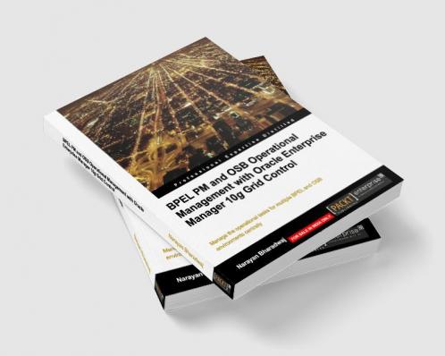 Bpel PM and Osb Operational Management with Oracle Enterprise Manager 10g Grid Control