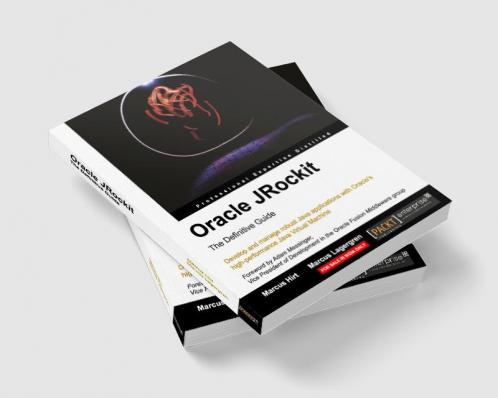 Oracle JRockit: The Definitive Guide