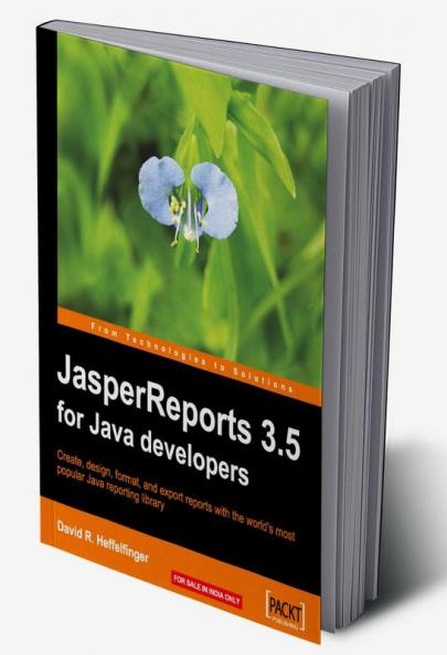 JasperReports 3.5 for Java Developers