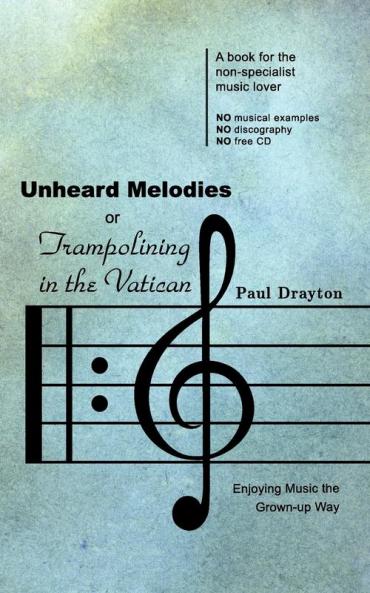 Unheard Melodies or Trampolining in the Vatican