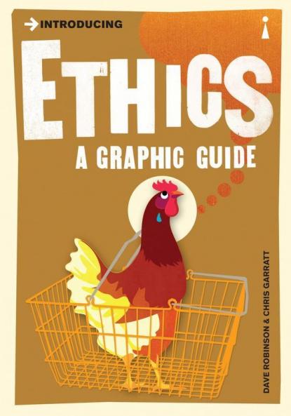 Introducing Ethics A Graphic Guide