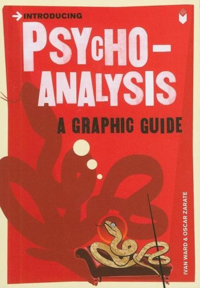 Introducing Psychoanalysis: A Graphic Guide (Graphic Guides)