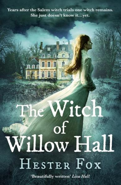 The Witch Of Willow Hall
