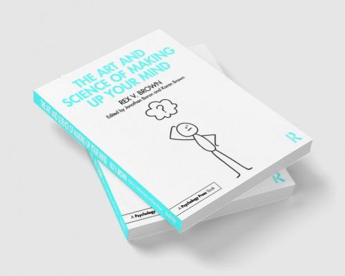 Art and Science of Making Up Your Mind