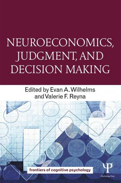 Neuroeconomics Judgment and Decision Making