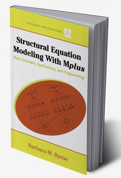 Structural Equation Modeling with Mplus