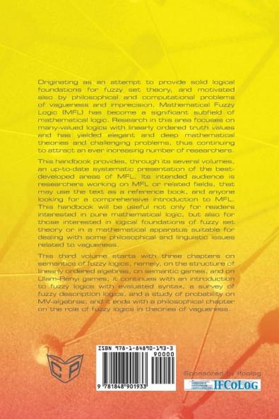 Handbook of Mathematical Fuzzy Logic Volume 3