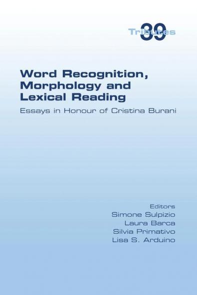 Word Recognition Morphology and Lexical Reading
