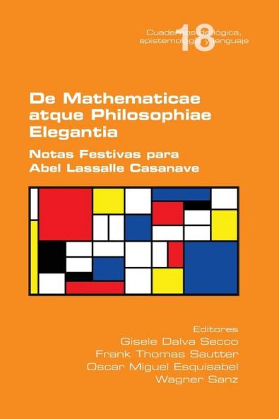 De Mathematicae atque Philosophiae Elegantia.  Notas Festivas para Abel Lassalle Casanave