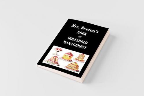 Mrs. Beeton's Book of Household Management