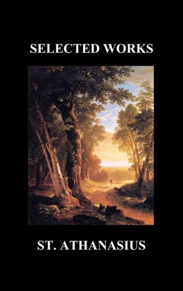 ON THE INCARNATION and AGAINST  THE HEATHEN