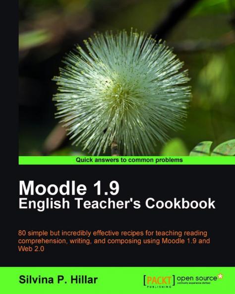 Moodle 1.9: The English Teacher's Cookbook