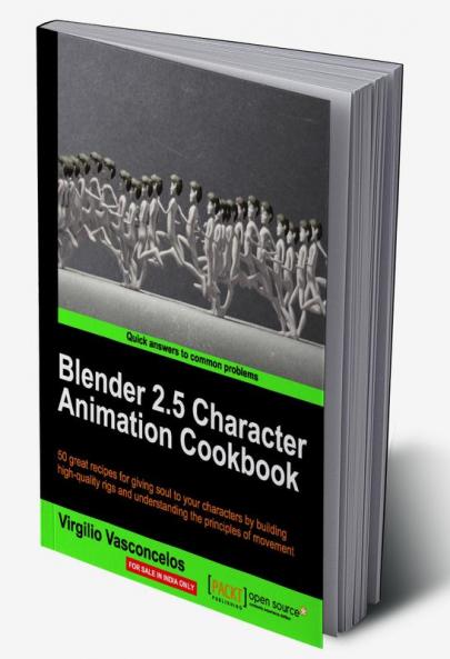 Blender 2.5 Character Animation Cookbook