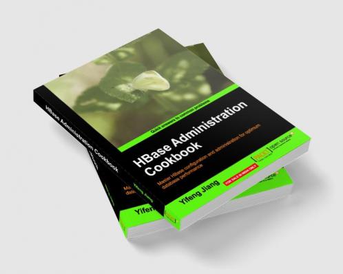 HBase Administration Cookbook