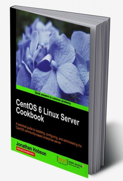 Centos 6 Linux Server Cookbook