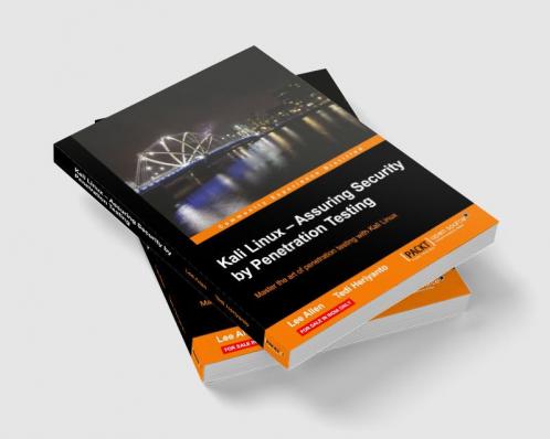 Kali Linux - Assuring Security by Penetration Testing