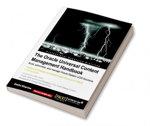 The Oracle Universal Content Management Handbook