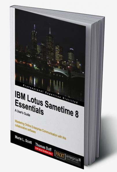 IBM Lotus Sametime 8 Essentials