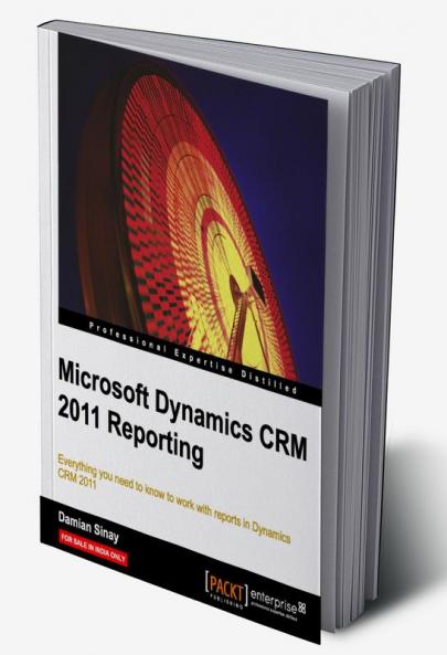 Microsoft Dynamics CRM 2011 Reporting