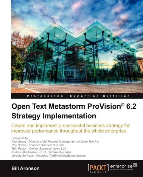 Open Text Metastorm ProVision® 6.2 Strategy Implementation