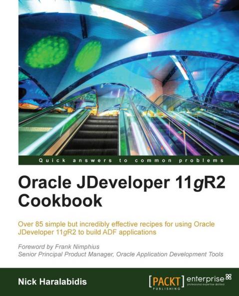 Oracle Jdeveloper 11gr2 Cookbook