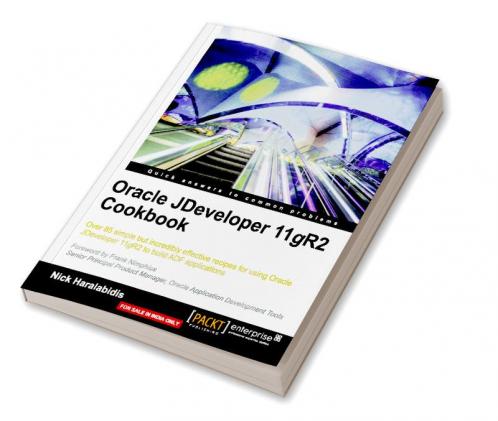 Oracle Jdeveloper 11gr2 Cookbook