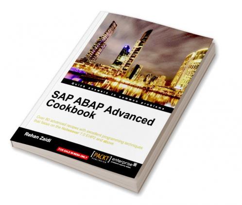 SAP ABAP Advanced Cookbook